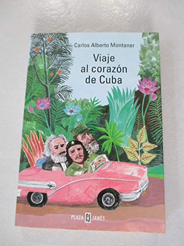 Imagen de archivo de Viaje al corazn de Cuba a la venta por Librera Prez Galds