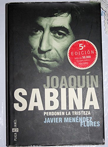 9788401377013: Joaquin Sabina, Perdonen La Tristeza (Spanish Edition)