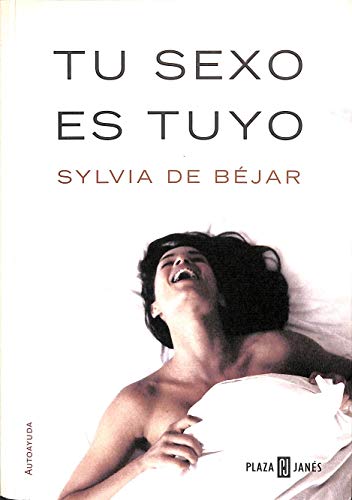 9788401377259: TU SEXO ES TUYO-PLAZA (SIN COLECCION)