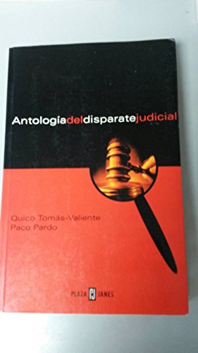 9788401377365: Antologia del disparate judicial