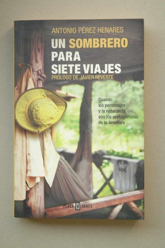 Stock image for Un Sombrero para Siete Viajes for sale by Librera 7 Colores