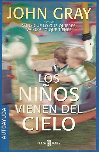 9788401377471: Los Ninos Vienen Del Cielo/Children Are from Heaven