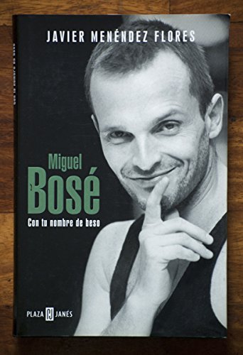 Stock image for Miguel Bose: Con Tu Nombre de Beso for sale by ThriftBooks-Dallas
