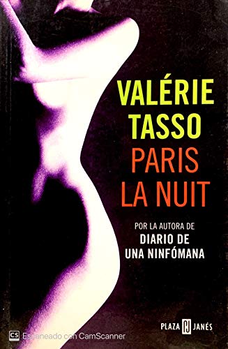 Imagen de archivo de Pars la nuit (por la autora de "Diario de una ninfmana") a la venta por Erase una vez un libro