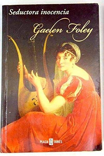 Seductora inocencia/ The Duke (Spanish Edition) (9788401378980) by Foley, Gaelen