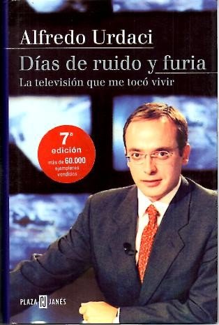 9788401379086: Dias De Ruido Y Furia/ Dyas of Noise And Madness