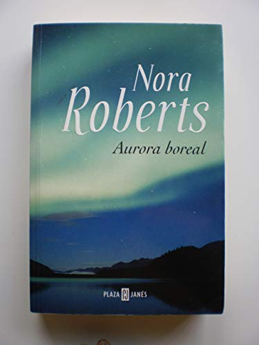 9788401379413: AURORA BOREAL-PLAZA (NARRATIVA FEMENINA)