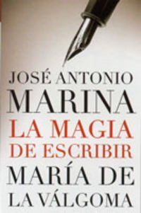 Beispielbild fr La Magia De Escribir/ the Magic of Writing (Diversas (plaza&janes)) zum Verkauf von medimops