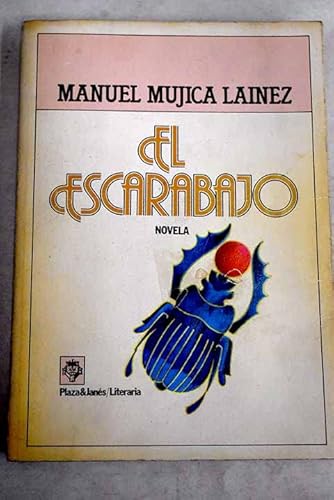 El escarabajo.-- ( Plaza & Janés Literaria )