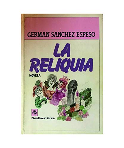 Imagen de archivo de La reliquia a la venta por HISPANO ALEMANA Libros, lengua y cultura