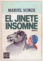 El jinete insomne (9788401380280) by Manuel Scorza