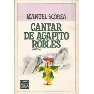 Imagen de archivo de Cantar De Agapito Robles/Revelation of Agapito Robles a la venta por medimops