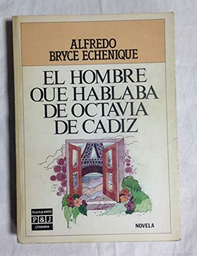 Beispielbild fr El Hombre Que Hablaba De Octavia De Cadiz/the Man Who Spoke About Octavia De Cadiz (Spanish Edition) zum Verkauf von The Maryland Book Bank