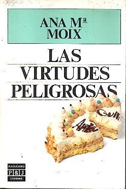 9788401380600: Virtudes peligrosas/ Dangerous Virtues