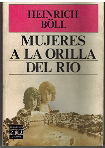 Stock image for Mujeres A La Orilla Del Rio for sale by NOMBELA LIBROS USADOS