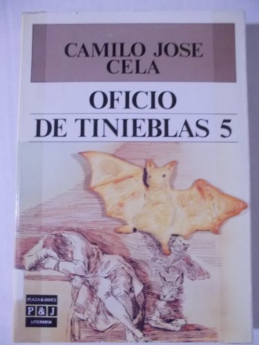 Oficio De Tinieblas 5 (9788401381485) by Camilo JosÃ© Cela