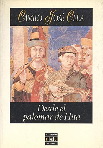 Stock image for Desde el palomar de Hita (Plaza & Janes/literaria) (Spanish Edition) for sale by Bookmans