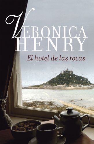 El hotel de las rocas (NARRATIVA FEMENINA, Band 1095) - Henry, Veronica