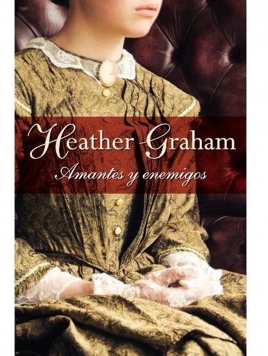 Amantes y enemigos (Spanish Edition) (9788401382826) by GRAHAM,HEATHER