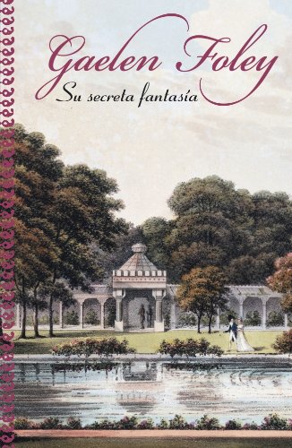 Su secreta fantasia / Her Secret Fantasy - Foley, Gaelen