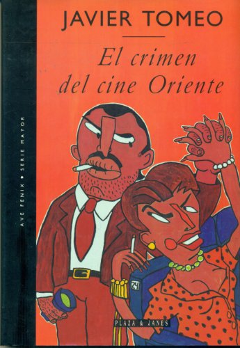 Beispielbild fr El Crimen Del Cine Oriente (Ave fenix) zum Verkauf von Better World Books