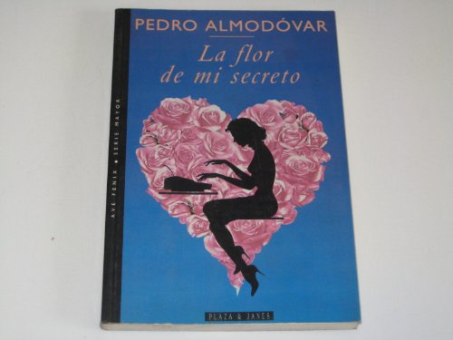 Imagen de archivo de La flor de mi secreto (Ave fe nix) (Spanish Edition) a la venta por ThriftBooks-Atlanta