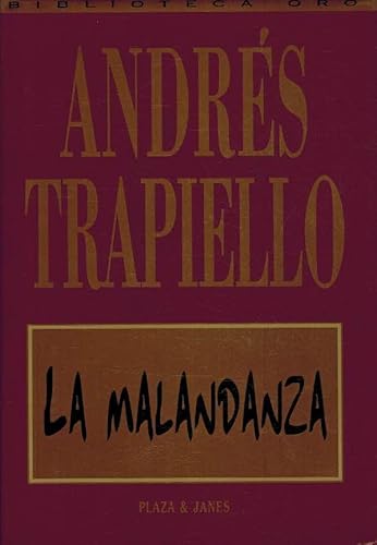 Beispielbild fr La malandanza (Literotura) zum Verkauf von medimops