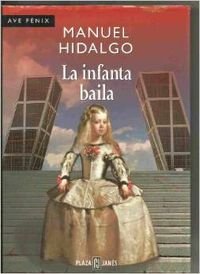 Beispielbild fr La Infanta Baila zum Verkauf von Hamelyn