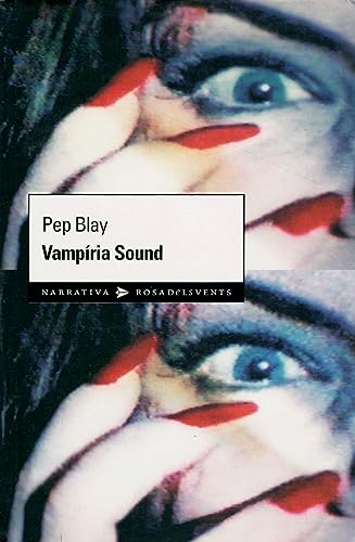 Imagen de archivo de Vampiria Sound (Narrativa Rosa Delsvents) a la venta por MusicMagpie