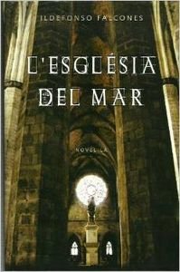 Stock image for L'esglesia Del Mar / La Catedral Del Mar / Cathedral of the Sea for sale by Ammareal