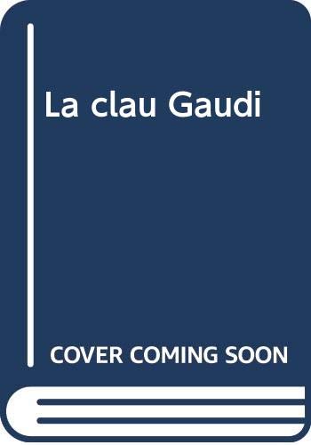 Stock image for La clau Gaud for sale by WorldofBooks