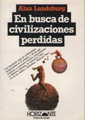 En busca de civilizaciones perdidas