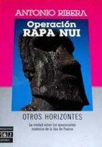 OperacioÌn Rapa Nui (Otros horizontes) (Spanish Edition) (9788401390319) by Ribera, Antonio