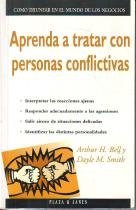 Stock image for Aprenda a Tratar con Personas Conflictivas for sale by Librera 7 Colores