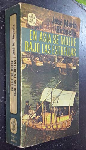 Stock image for En Asia se muere bajo las estrellas (El Arca de papel) (Spanish Edition) for sale by Iridium_Books