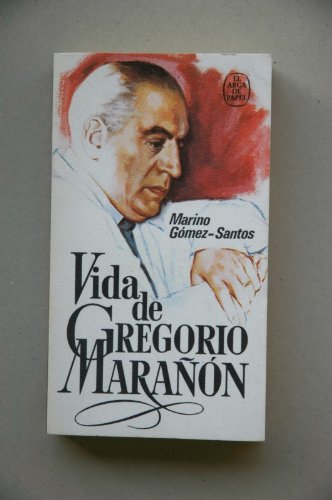 Imagen de archivo de VIDA DE GREGORIO MARAN Gomez-Santos, Marino a la venta por VANLIBER