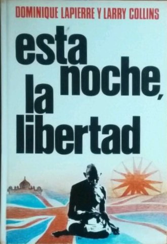 9788401411076: Esta Noche, La Libertad