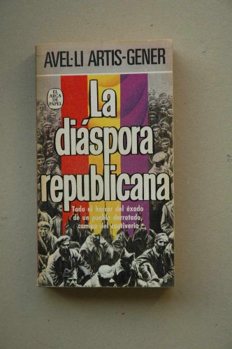 Imagen de archivo de El Arca de Papel numero 133: La diaspora republicana a la venta por El Boletin