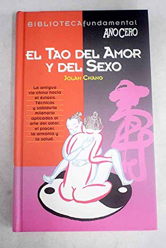 9788401412004: El Tao del amor y del sexo