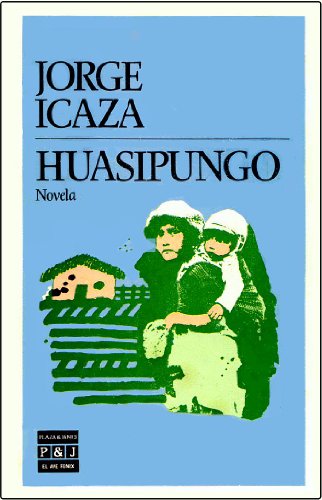 Imagen de archivo de Huasipungo (Spanish Edition) a la venta por HPB-Ruby