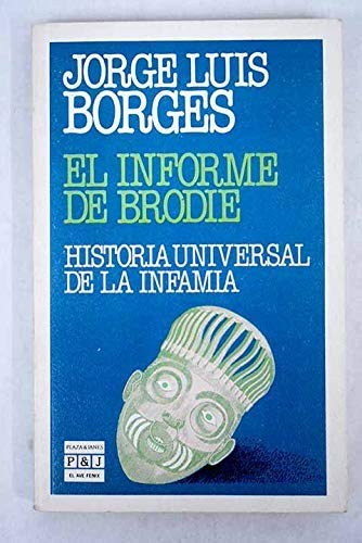 Stock image for El informe de Brodie: Historia universal de la infamia for sale by Ammareal