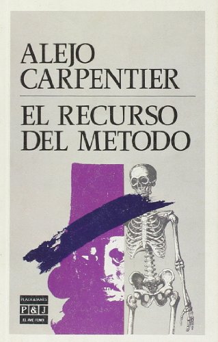 El Recurso Del Metodo (9788401421945) by Carpentier Alejo