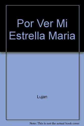 Stock image for Por Ver Mi Estrella Maria for sale by medimops