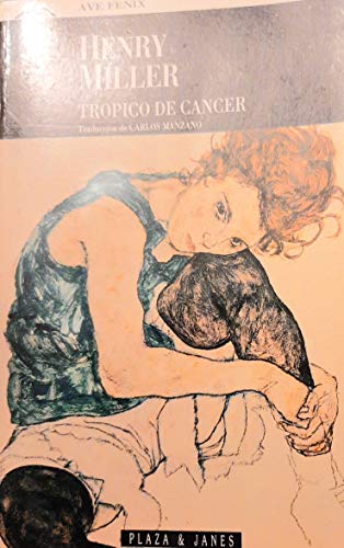 Tropico de Cancer (Spanish Edition) (9788401429415) by Miller, Henry