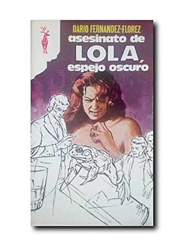 Beispielbild fr Asesinato de Lola, Espejo Oscuro zum Verkauf von Hamelyn