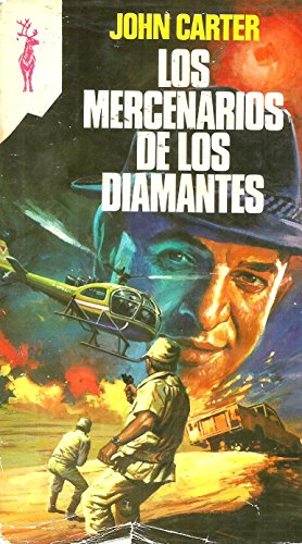 Los mercenarios de los diamantes (9788401435744) by John Carter