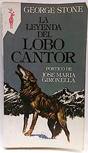 Stock image for La Leyenda Del Lobo Cantor for sale by medimops