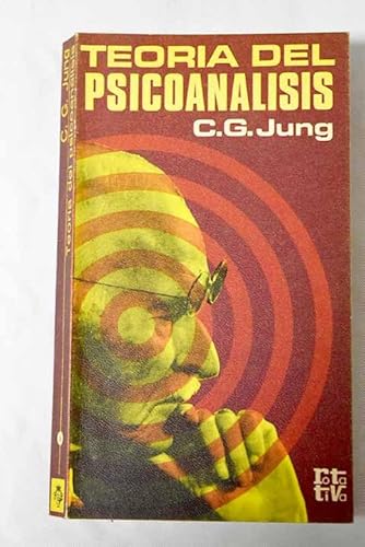 Imagen de archivo de Teora del psicoanlisis. C.G. Jung a la venta por Grupo Letras