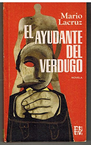 Stock image for EL AYUDANTE DEL VERDUGO. for sale by medimops