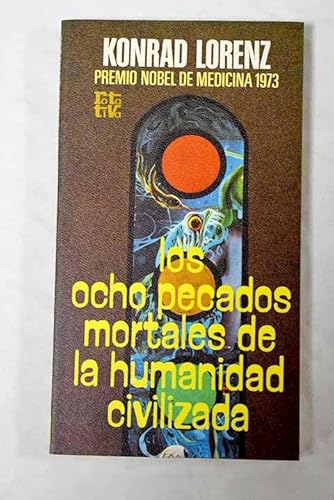 LOS OCHO PECADOS MORTALES DE LA HUMANIDAD CIVILIZADA